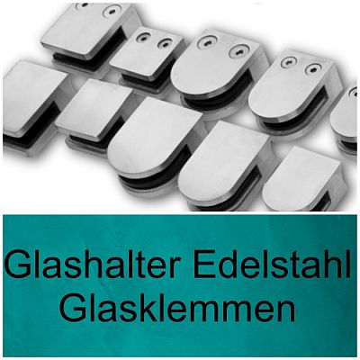 Glashalterung Bad Glashalter 6-10mm Glasklemme Befestigung Geländer Terrasse